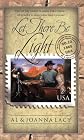 Let There Be Light (Mail Order Bride Series #10)