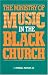 Book The Ministry of Music in the Black Church