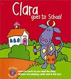 Let's Start Teacher's Pets: Clara Goes to School (Let's Start)