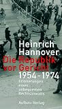 Produkt-Bild: Die Republik vor Gericht 1954 - 1974. Erinnerungen eines unbequemen Rechtsanwalts