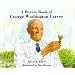 A Picture Book of George Washington Carver (Picture Book Biography)