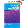 Modern Global Seismology, Volume 58 (International Geophysics) by Thorne Lay and Terry C. Wallace