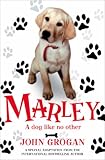 Marley: A Dog Like No Other