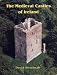 Medieval Castles of Ireland
