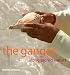 The Ganges: Along Sacred Waters width=