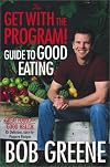 The Get with the Program! Guide to Good Eating--Great Food for Good Health [BARGAIN PRICE]