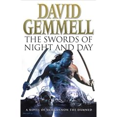The Swords of Night and Day (Skilgannon the Damned 2)