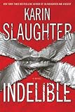Indelible : A Novel