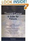 Thyroid Cancer: A Guide for Patients