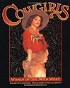 Cowgirls: Women of the Wild West