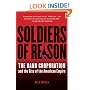 Soldiers of Reason: The RAND Corporation and the Rise of the American Empire