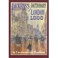 Dickens's Dictionary of London 1888: An Unconventional Handbook