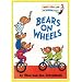 Bears on Wheels (Bright & Early Books)