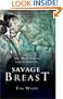Savage Breast: One Man's Search for the Goddess