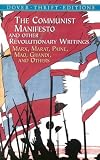 The Communist Manifesto and Other Revolutionary Writings: Marx, Marat, Paine, Mao Tse-Tung, Gandhi and Others