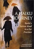 A Haiku Journey: Bashos Narrow Road to a Far Province (Illustrated Japanese Classics)