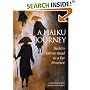 A Haiku Journey: Bashos Narrow Road to a Far Province (Illustrated Japanese Classics)