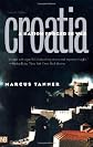 Croatia: A Nation Forged in War, Second Edition