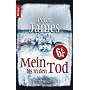 Mein bis in den Tod