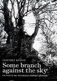 Some Branch Against the Sky: The Practice and Principles of Marginal Gardening