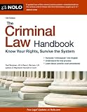 The Criminal Law Handbook: Know Your Rights, Survive the System