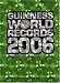 Guinness World Records 2006 by Guinness World Records ISBN 1904994024