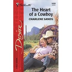 The Heart of a Cowboy (Silhouette Desire)