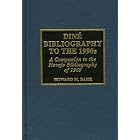Click here to buy Din� Bibliography to the 1990s by  Howard M. Bahr.