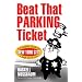Beat That Parking Ticket: A Complete Guide for New York City