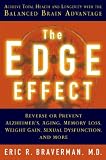 The Edge Effect: Achieve Total Health and Longevity with the Balanced Brain Advantage