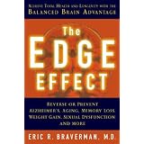 The Edge Effect: Achieve Total Health and Longevity with the Balanced Brain Advantage