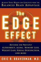 The Edge Effect: Achieve Total Health and Longevity with the Balanced Brain Advantage