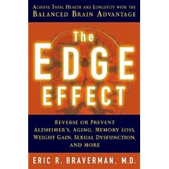 The Edge Effect: Achieve Total Health and Longevity with the Balanced Brain Advantage