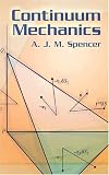 Continuum Mechanics (Dover Books on Physics)