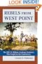 Rebels from West Point