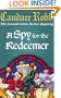 Spy for the Redeemer (Owen Archer Mysteries 07)