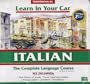 Learn in Your Car-Italian: 3 Level Set: Complete Language Course: Audio Cassettes and Listening Guides (Learn in Your Car Series - Includes Individual Levels 1, 2 and 3)