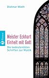 Produkt-Bild: Meister Eckhart - Einheit mit Gott: Die bedeutendsten Schriften zur Mystik