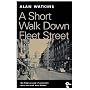 A Short Walk Down Fleet Street: From Beaverbrook to Boycott