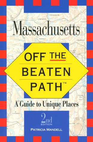 City Travel Guides Discounted  Books : Off the Beaten Path - Massachusetts: A Guide to Unique Places