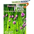 Discovering Wild Plants: Alaska, Western Canada, The Northwest by Janice J Schofield and Richard W Tyler