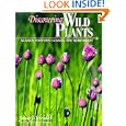 Discovering Wild Plants: Alaska, Western Canada, The Northwest