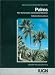 Palms: Their Conservation And Sustained Utilization