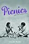 Picnics: And Other Outdoor Feasts