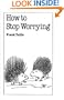 How to Stop Worrying (Overcoming Common Problems)