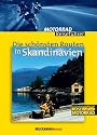 Die schönsten Routen in Skandinavien Motorrad Reiseführer