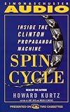 Spin Cycle: How the White House and the Media Manipulate the News