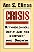 Crisis: Psychological First Aid for Recovery and Growth