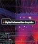 Digital Information Graphics