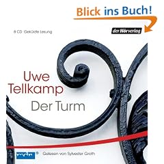 Der Turm: Geschichte aus einem versunkenen Land